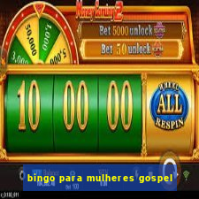 bingo para mulheres gospel